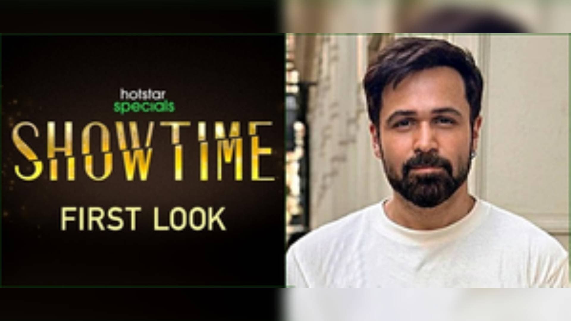 Emraan Hashmi, Mouni & Naseeruddin To Star In OTT Show 'Showtime'